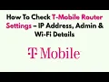 How To Check T-Mobile Router Settings - IP Address Admin Wi-Fi Details