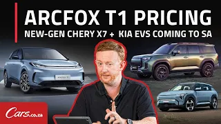 Car News! Arcfox T1 Pricing, Kia EVs coming to SA, new-gen Chery X7
