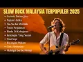 Download Lagu Slow Rock Malaysia Terpopuler 2025 | Album Slow Rock Terbaik Enak Didengar Saat Santai dan Kerja