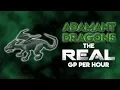 Adamant Dragons The REAL GP Per Hour