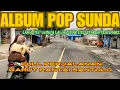 Download Lagu FULL PERJALANAN CISOMPET PAMEUNGPEUK GARUT JAWA BARAT - LAGU POP SUNDA LAWAS MERDU ENAK DI DENGAR