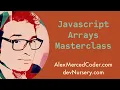 AM Coder - Javascript Arrays Masterclass constructing nesting combining destructuring methods