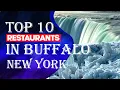 Top 10 Restaurants in Buffalo New York
