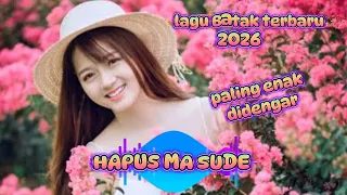 hapus ma sude lagu batak terbaru 2026 lagu batak galau cover