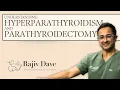 Understanding Hyperparathyroidism and Parathyroidectomy