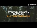 Steff da Campo x The Farm - All Together Now (Official Music Video)