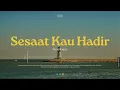 Gery Gany - Sesaat Kau Hadir (Official Karaoke)
