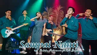 SAMPAI NANTI - NABILA MAHARANI WITH NM BOYS (OFFICIAL MUSIC VIDEO)