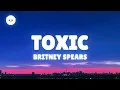 Lagu Britney Spears - Toxic (Lyrics)
