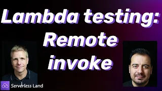 Lambda testing Remote invoke Serverless Office Hours