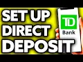 How To Set Up Direct Deposit TD Bank Very EASY