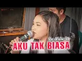 Download Lagu Lagu AKU TAK BIASA Cover Wulan JNP77 - Wulan JNP77 Official