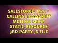 Salesforce LWC - Calling Javascript method from static resource 3rd party JS file