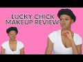 Lucky Chick Makeup Review IAmDeirdreJoAnn