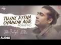 Download Lagu Tujhe Kitna Chahein Aur (Acoustic) Jubin Nautiyal | Mithoon | T-Series