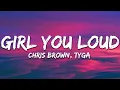 Lagu Chris Brown - Girl You Loud (Lyrics) ft. Tyga