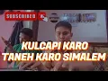 Download Lagu KULCAPI ||TANEH KARO SIMALEM FEAT KEYBOARD ||  #kalakkaro #subscribe #kibotkaro #gendangkaro #karo