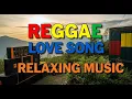 Lagu Top 100 Reggae Love Songs 80's 90's🔥Most Requested Reggae Love Songs All Time🔥Best Reggae Mix 2025