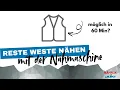 Download Lagu Reste Weste nähen in 60 Min zu schaffen?