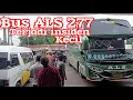 Download Lagu Terjadi Insiden Kecil, ⁉️ Mewarnai Keberangkatan Bus ALS 277. ‼️ Bus ALS 277 Menuju Jakarta.
