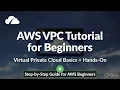 AWS VPC Tutorial for Beginners Virtual Private Cloud Basics Hands-On