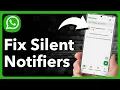 Download Lagu How To Fix WhatsApp Notification Sound Not Working On Android