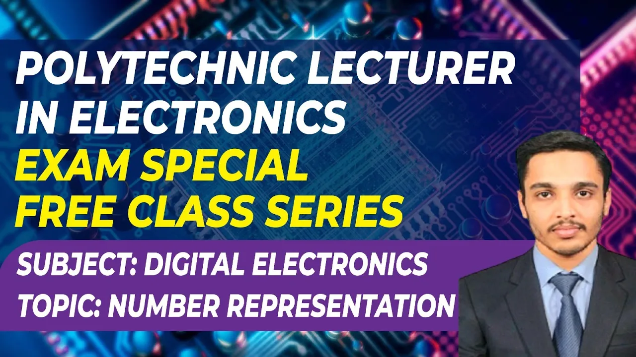 Lecturer in Electronics | PSC | Digital Electronics |Number Representation| Rank making topic
