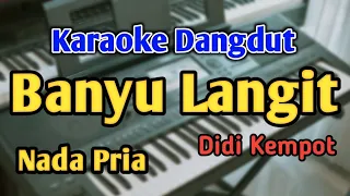 Download BANYU LANGIT - KARAOKE || NADA PRIA COWOK || Versi Koplo || Didi Kempot || Live Keyboard MP3