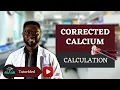 Corrected Calcium Concentration Calculation Made Simple A Complete Guide