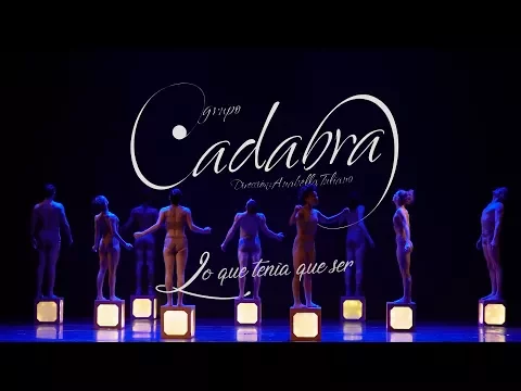 GRUPO CADABRA | LO QUE TENIu0301A QUE SER [2018]