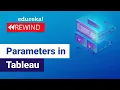 Parameters in Tableau Tableau Parameters Examples Tableau Tutorial Edureka Rewind