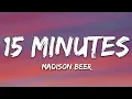 Download Lagu Madison Beer - 15 Minutes (Lyrics)