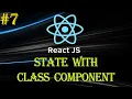 React Tutorial State With Class Component state setState Beginner to Advance Series