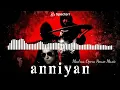 Anniyan Dark Techno x Opera Vikram Sadha Shankar Harris Jayaraj BGM