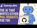 Sweep dev The AI That Writes GitHub Pull Requests For You