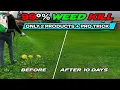 I Killed 99 of Weeds Using This PRO Trick With ONLY 2 Products INSANE Results