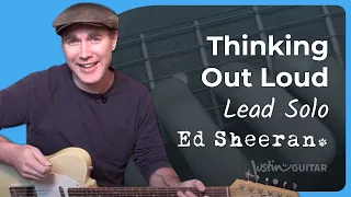 Download Thinking Out Loud by Ed Sheeran | Lead Solo Guitar Lesson MP3