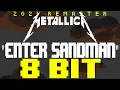 Lagu Enter Sandman (2021 Remaster) [8 Bit Tribute to Metallica] - 8 Bit Universe