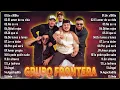 Download Lagu Grupo Frontera Mix 2025 | Las 15 Mejores Canciones de Grupo Frontera | Grupo Frontera Álbum Completo