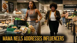 (Episode 11) Mama Nells Addresses Influencers