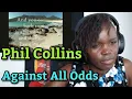 Download Lagu African Girl First Time Hearing Reaction to Against All Odds - Phil Collins