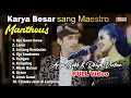 Lagu Karya Besar Sang Maestro ''Manthous - Full Video @dasastudio