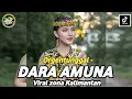 Download Lagu LAGU DAYAK - DARA AMUNA // VERSI ORGENTUNGGAL TERBARU VIRAL KALIMANTAN BY HERO PROJECT‼️