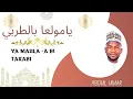 Download Lagu Abdul Umar  يامولعا بالطربي (Ya maula-a bittara bi)
