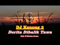 Download Lagu DJ Lagu Rhoma Irama - Derita Dibalik Tawa - Kenong tello'.