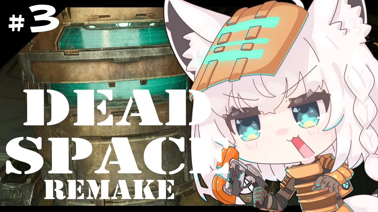 【グロ注意】DEAD SPACE REMAKE ＃３【ホロライブ/白上フブキ】