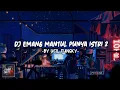 Dj Emang Mantul Punya Istri Dua 🎵🔊 VIRAL TIKTOK 🤤 - UCIL FVNKY