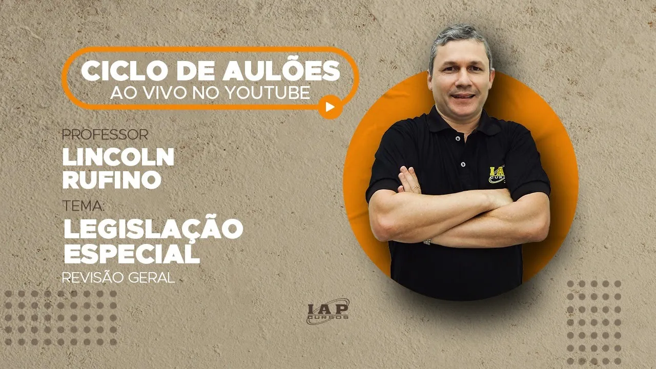 LIVE: REVISÃO GERAL - LEGISLAÇÃO ESPECIAL.