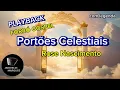 play back " PORTÕES CELESTIAIS " versão Forró gospel (Rose Nascimento)