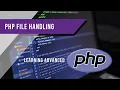 PHP File Handling Learning Advanced PHP